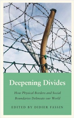 Deepening Divides：How Territorial Borders and Social Boundaries Delineate our World