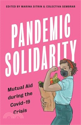 Pandemic Solidarity ― Mutual Aid During the Coronavirus Crisis