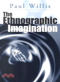 The ethnographic imagination...