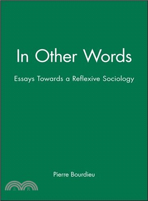 In Other Words - Essays Towards A Reflexive Sociology