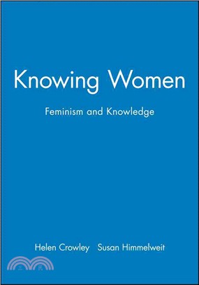 Knowing Women - Feminism And Knowledge