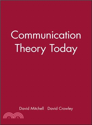 Communication Theory Today