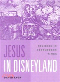 Jesus in Disneyland :religio...