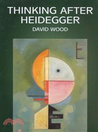 Thinking After Heidegger