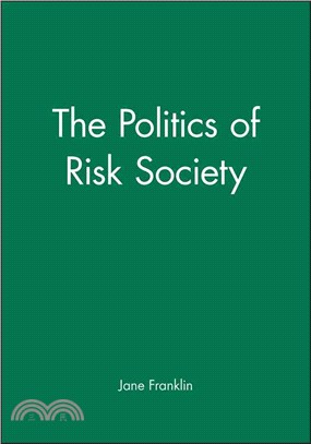 The Politics Of Risk Society