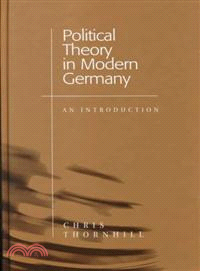 Political Theory In Modern Germany: An Introduction
