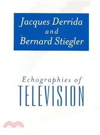 Echographies of television :...