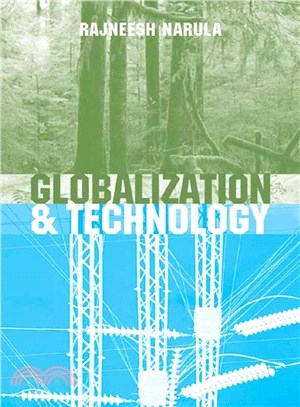 Globalization And Technology - Interdependence, Innovation Systems And Industrial Policy