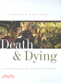 Death And Dying - A Sociological Introduction