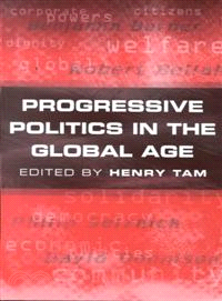 Progressive Politics In The Global Age