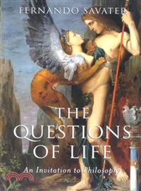 The Questions Of Life - An Invitation To Philosophy