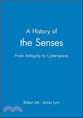 History Of The Senses: From Antiquity To Cyberspace