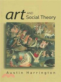 Art And Social Theory: Sociological Arguments In Aesthetics