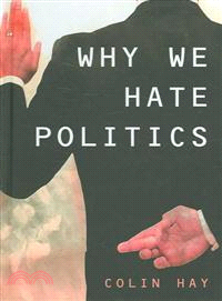 Why We Hate Politics