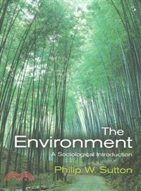 ENVIRONMENT - A SOCIOLOGICAL INTRODUCTION | 拾書所
