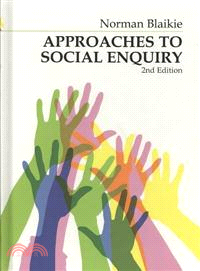 APPROACHES TO SOCIAL ENQUIRY - ADVANCING KNOWLEDGE 2E