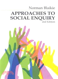 Approaches To Social Enquiry - Advanced Knowledge 2E