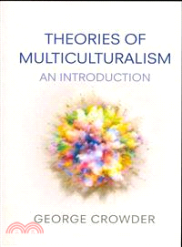 Theories Of Multiculturalism - An Introduction
