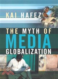 The Myth Of Media Globalization