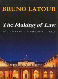 The Making Of Law - An Ethnography Of The Conseil D'Etat