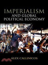 Imperialism And Global Political Economy