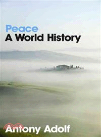 Peace - A World History
