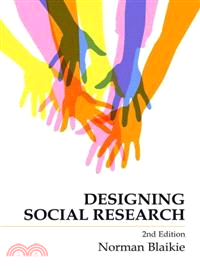 DESIGNING SOCIAL RESEARCH - THE LOGIC OF ANTICIPATION 2E