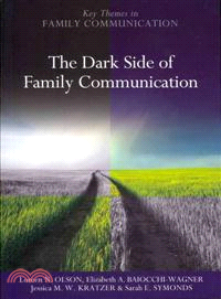 The Dark Side Of Family Communication