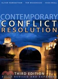 Contemporary Conflict Resolution - The Prevention,Management And Transformation Of Deadly Conflicts 3E
