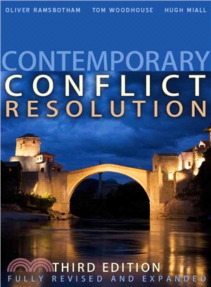 Contemporary Conflict Resolution ─ The Prevention, Management and Transformation of Deadly Conflicts