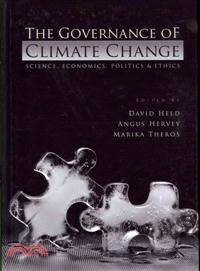 The Governance Of Climate Change - Science, Politics And Ethics