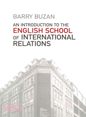 An Introduction To The English School Of International Relations - The Societal Approach