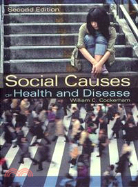 Social Causes of Health and Disease