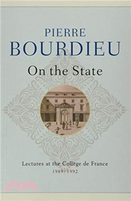 On The State: Lectures At The Collège De France, 1989-1992