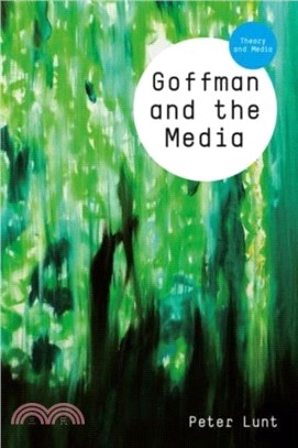 Goffman and the Media