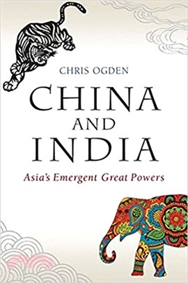 China And India - Asia'S Emergent Great Powers