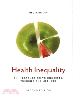 Health Inequality - An Introduction To Concepts, Theories And Methods, 2E