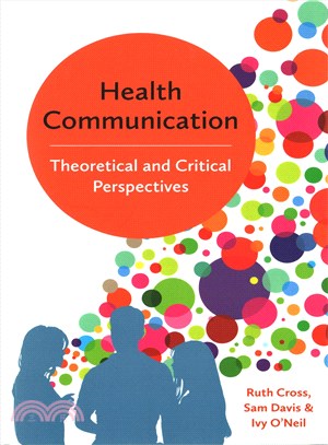 Health Communication - Theoretical And Critical Perspectives