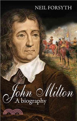 John Milton ─ A Biography