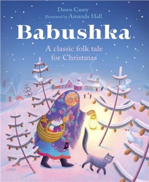 Babushka：A Classic Folk Tale for Christmas