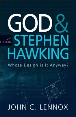 God and Stephen Hawking 2ND EDITION：Whose Design is it Anyway?