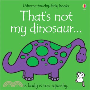 That's Not My Dinosaur (觸摸硬頁書)