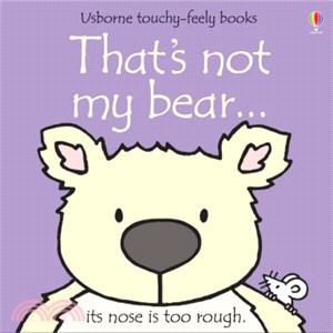 That's Not My Bear (觸摸硬頁書)