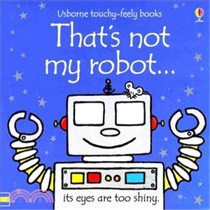 That's Not My Robot (觸摸硬頁書)