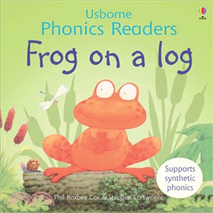 Frog on a log (Phonics Readers)