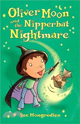 Oliver Moon and the Nipperbat Nightmare
