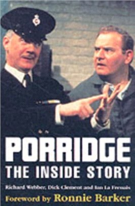 Porridge: The Inside Story