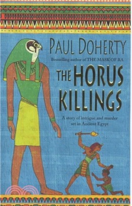 The Horus Killings (Amerotke Mysteries, Book 2)：A captivating murder mystery from Ancient Egypt