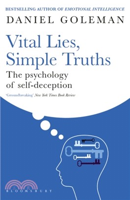 Vital Lies, Simple Truths：The Psychology of Self-deception
