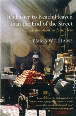 It's Easier to Reach Heaven Than the End of the Street：A Jerusalem Memoir
